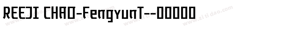 REEJI CHAO-FengyunT-字体转换